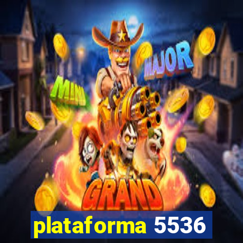 plataforma 5536